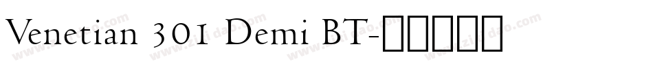 Venetian 301 Demi BT字体转换